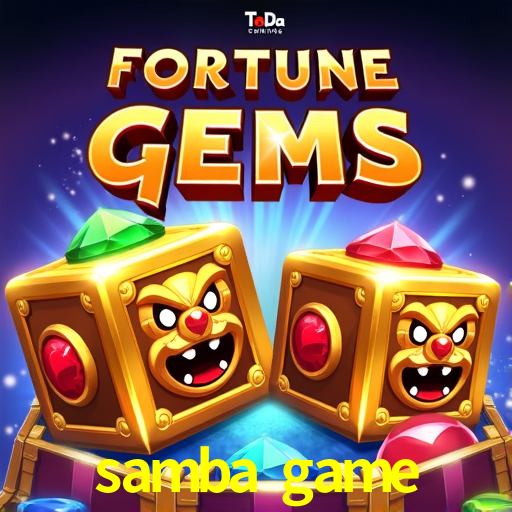 samba game